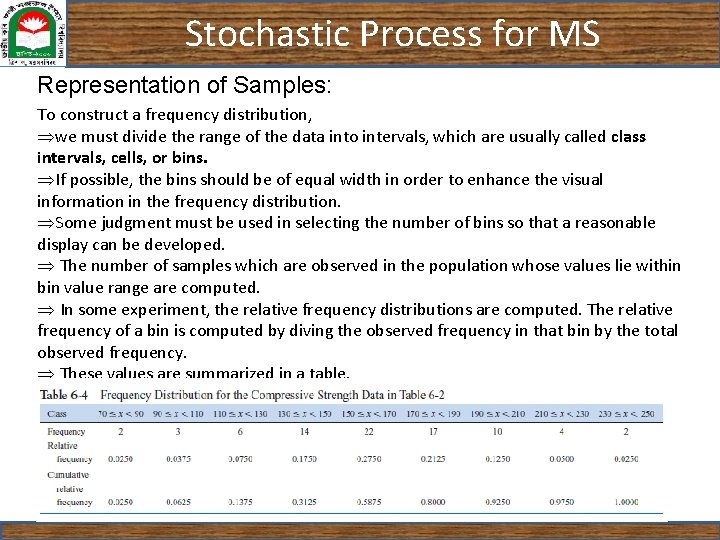 Stochastic Process for MS Representation of Samples: To construct a frequency distribution, Þwe must