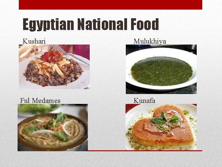 Egyptian National Food Kushari Ful Medames Mulukhiya Kunafa 