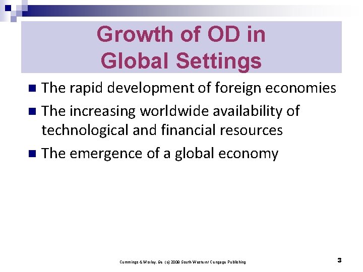 Growth of OD in Global Settings The rapid development of foreign economies n The