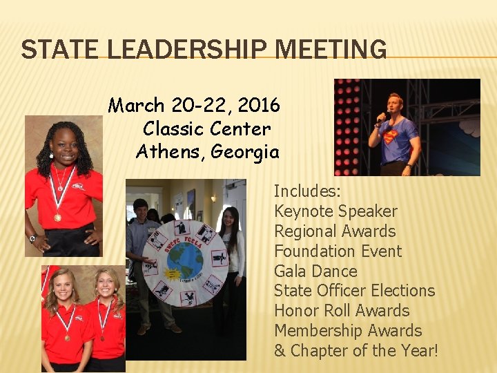 STATE LEADERSHIP MEETING March 20 -22, 2016 Classic Center Athens, Georgia Includes: Keynote Speaker