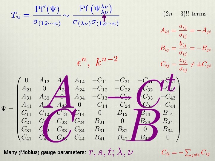 Many (Mobius) gauge parameters: 