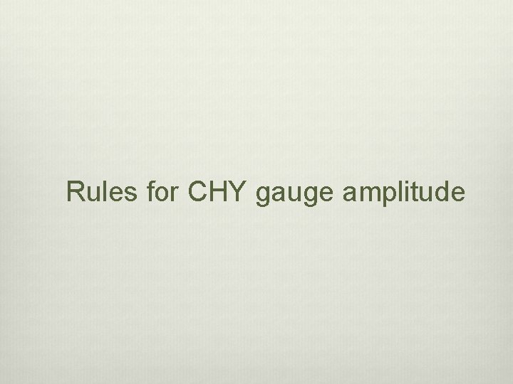 Rules for CHY gauge amplitude 