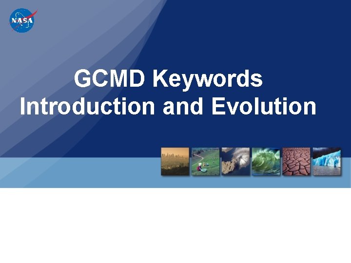 GCMD Keywords Introduction and Evolution 