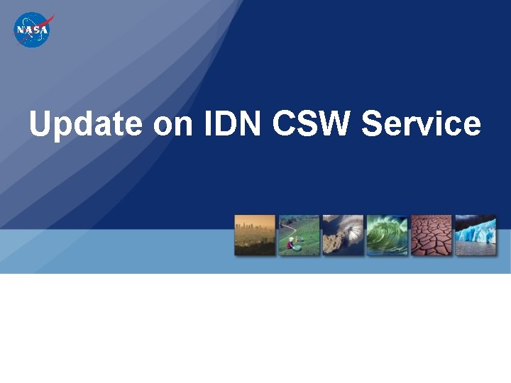 Update on IDN CSW Service 
