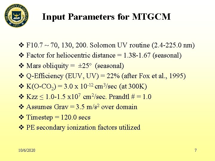 Input Parameters for MTGCM v F 10. 7 ~ 70, 130, 200. Solomon UV