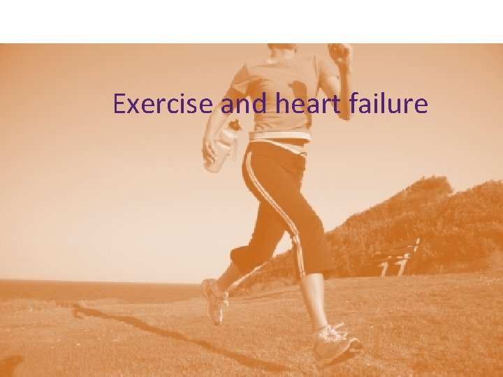 Exercise and heart failure 