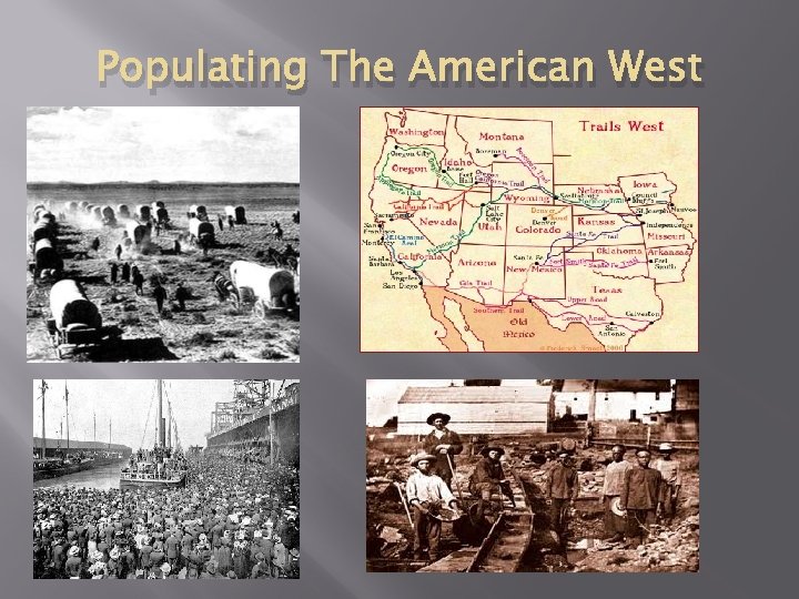 Populating The American West 