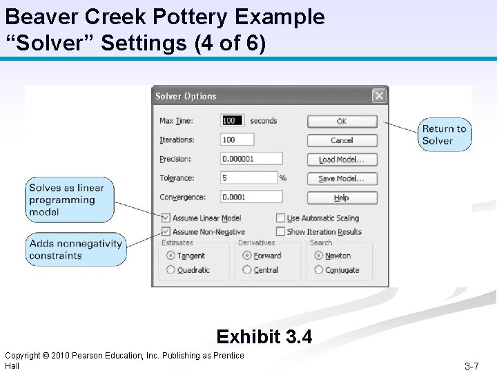 Beaver Creek Pottery Example “Solver” Settings (4 of 6) Exhibit 3. 4 Copyright ©