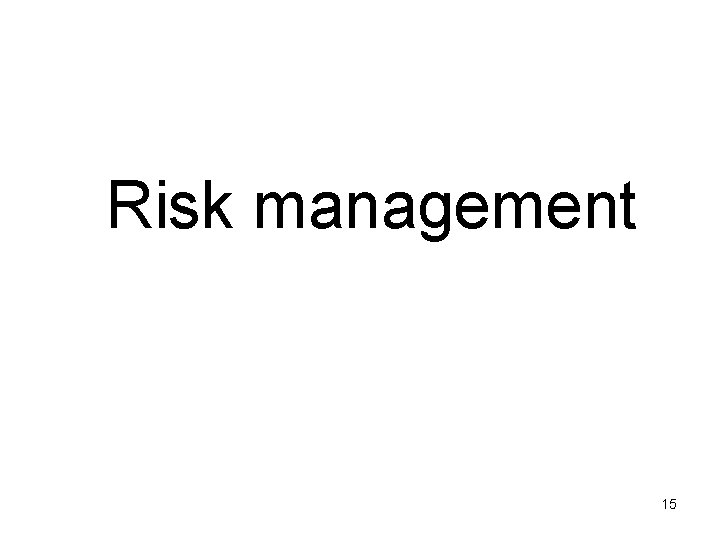 Risk management 15 