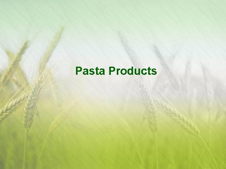 Pasta Products 