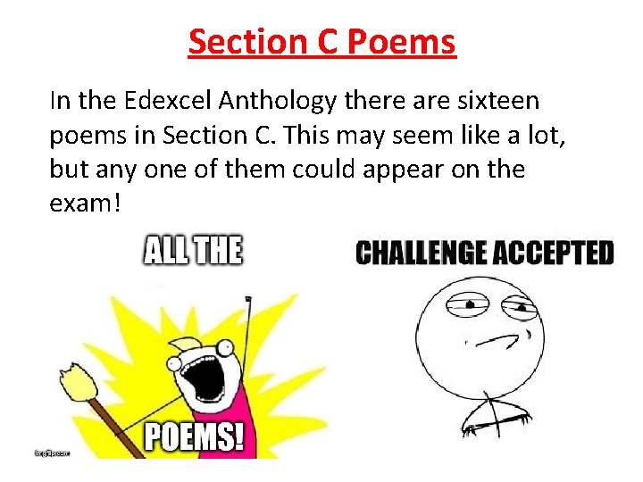 Section C Poems In the Edexcel Anthology there are sixteen poems in Section C.