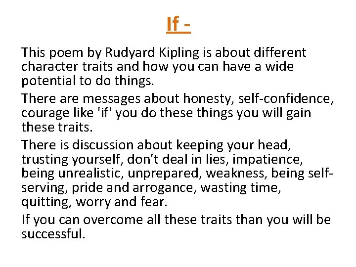 If This poem by Rudyard Kipling is about different character traits and how you