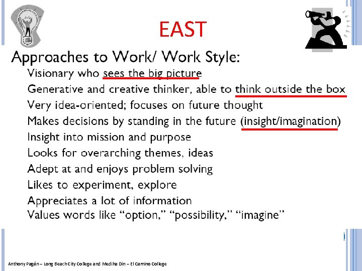 EAST Anthony Pagán – Long Beach City College and Mediha Din – El Camino