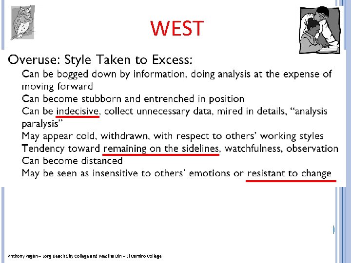 WEST Anthony Pagán – Long Beach City College and Mediha Din – El Camino