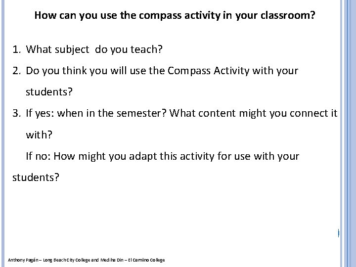 How can you use the compass activity in your classroom? 1. What subject do
