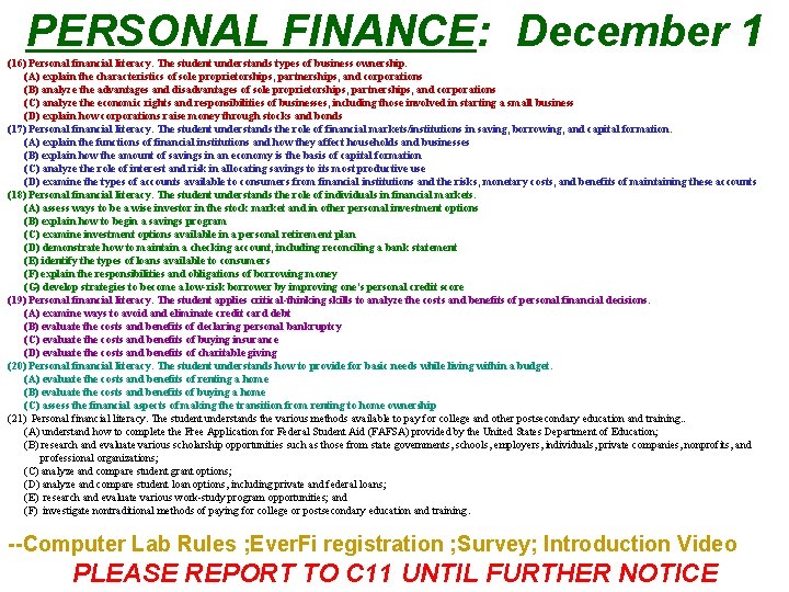 PERSONAL FINANCE: December 1 (16) Personal financial literacy. The student understands types of business