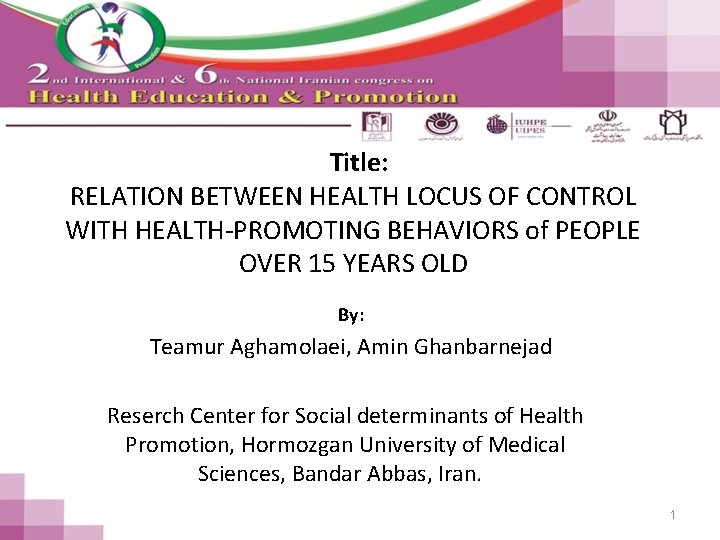 Title: RELATION BETWEEN HEALTH LOCUS OF CONTROL WITH HEALTH-PROMOTING BEHAVIORS of PEOPLE OVER 15