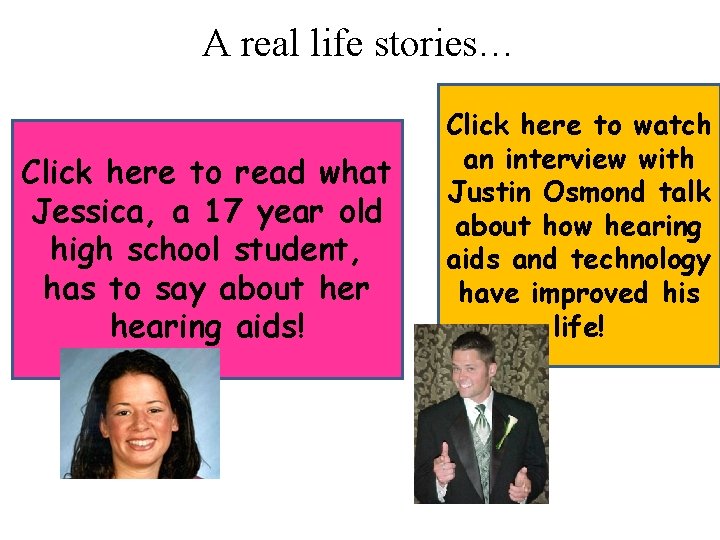 A real life stories… Click here to read what Jessica, a 17 year old A real life stories… Click here to read what Jessica, a 17 year old