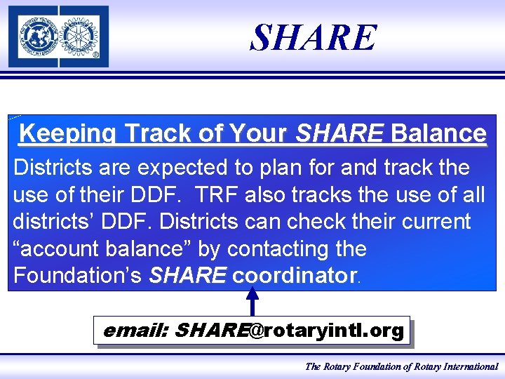 SHARE Keeping Track of Your SHARE Balance Districts are expected to plan for and