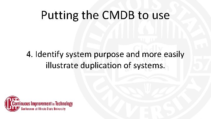 Significant value to assist Putting the CMDB to use troubleshooting during outages and service