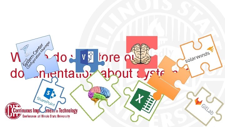 Where do we store our documentation about systems? 