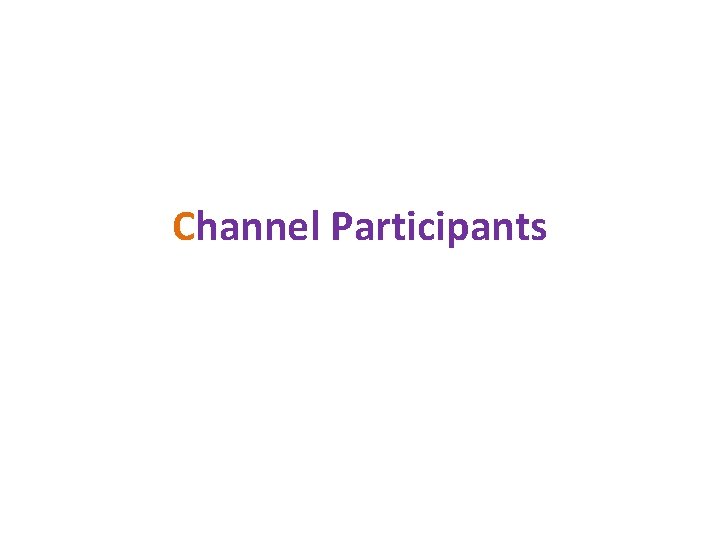 Channel Participants 