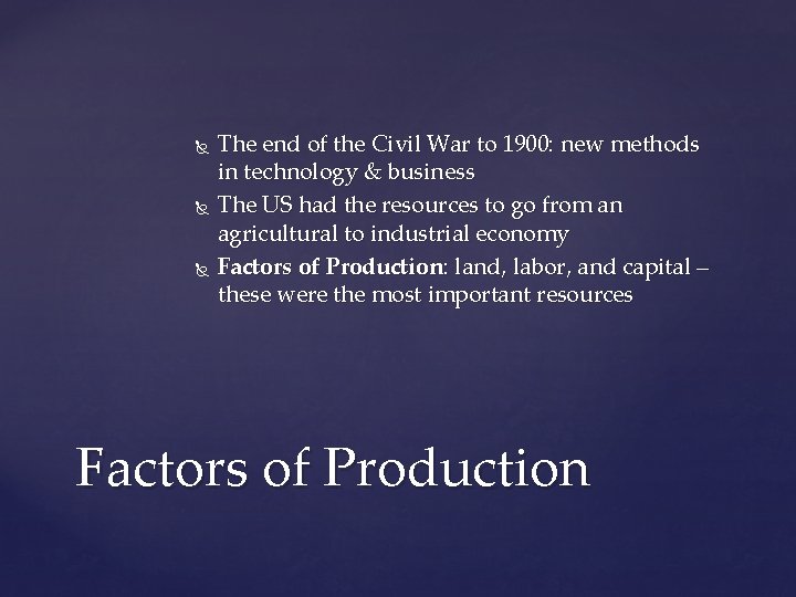  The end of the Civil War to 1900: new methods in technology &