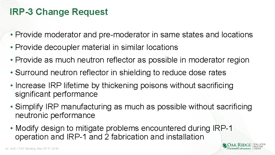 IRP-3 Change Request • Provide moderator and pre-moderator in same states and locations •