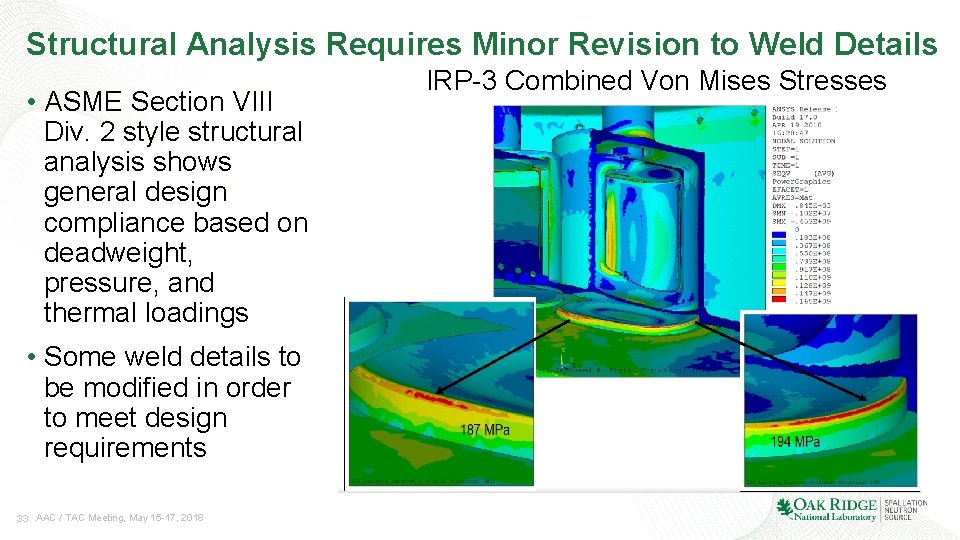 Structural Analysis Requires Minor Revision to Weld Details • ASME Section VIII Div. 2