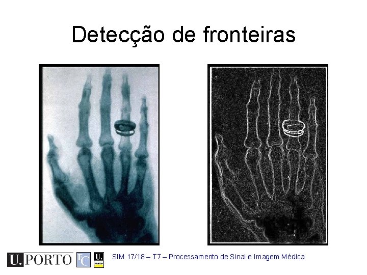 Detecção de fronteiras SIM 17/18 – T 7 – Processamento de Sinal e Imagem