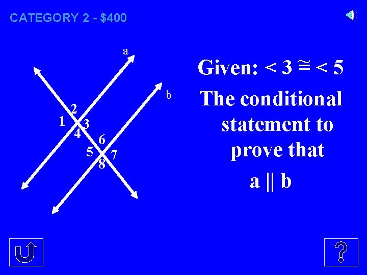 CATEGORY 2 - $400 a 1 2 4 b 3 5 6 8 7