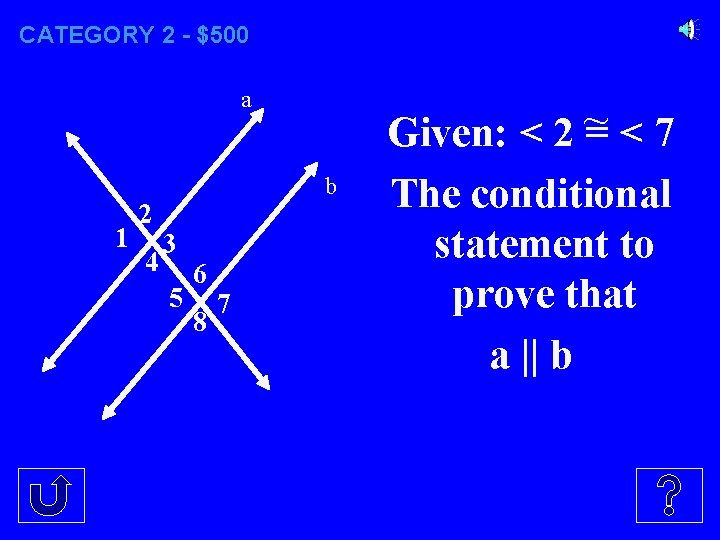 CATEGORY 2 - $500 a 1 2 4 b 3 5 6 8 7