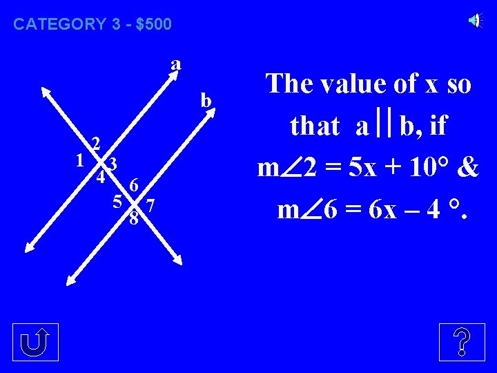 CATEGORY 3 - $500 a b 1 2 4 3 5 6 8 7