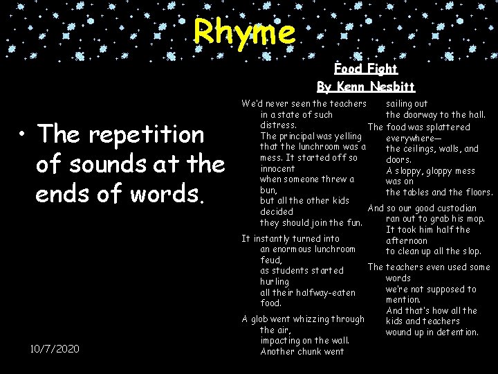 Rhyme Food Fight By Kenn Nesbitt • The repetition of sounds at the ends