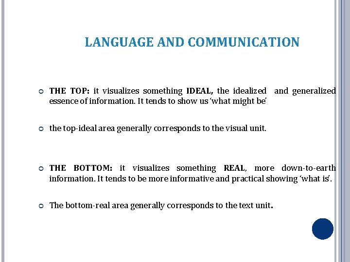 LANGUAGE AND COMMUNICATION THE TOP: it visualizes something IDEAL, the idealized and generalized essence LANGUAGE AND COMMUNICATION THE TOP: it visualizes something IDEAL, the idealized and generalized essence