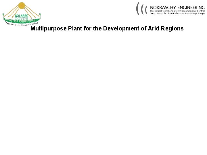 Multipurpose Plant for the Development of Arid Regions 