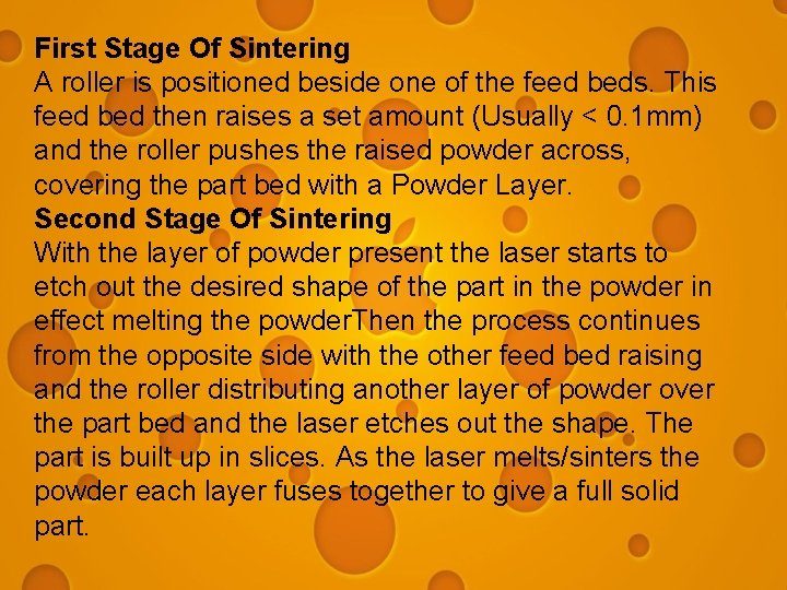 First Stage Of Sintering A roller is positioned beside one of the feed beds.