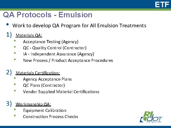 ETF QA Protocols - Emulsion • Work to develop QA Program for All Emulsion