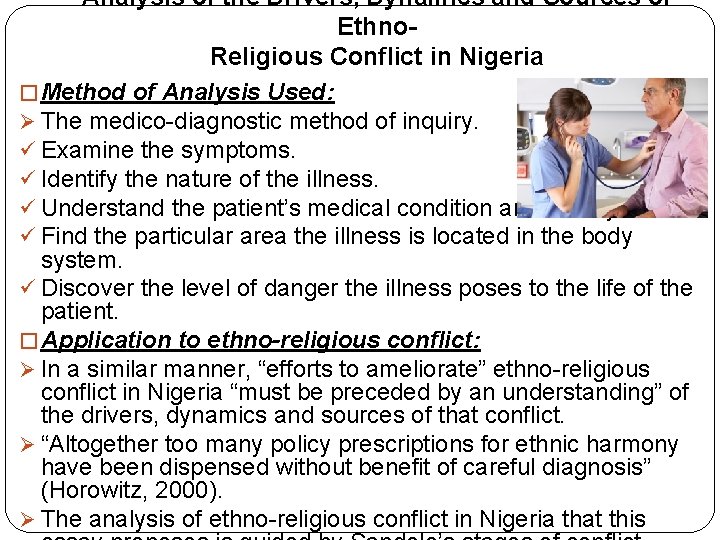 Analysis of the Drivers, Dynamics and Sources of Ethno. Religious Conflict in Nigeria �