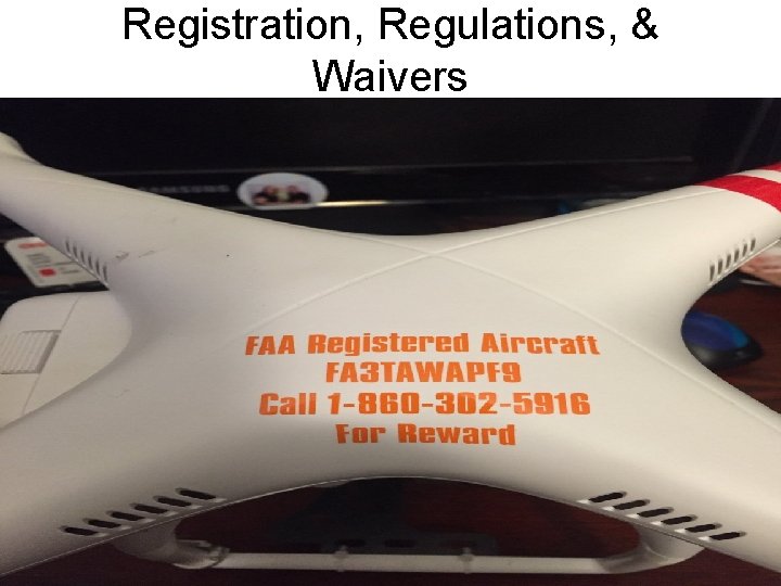 Registration, Regulations, & Waivers 