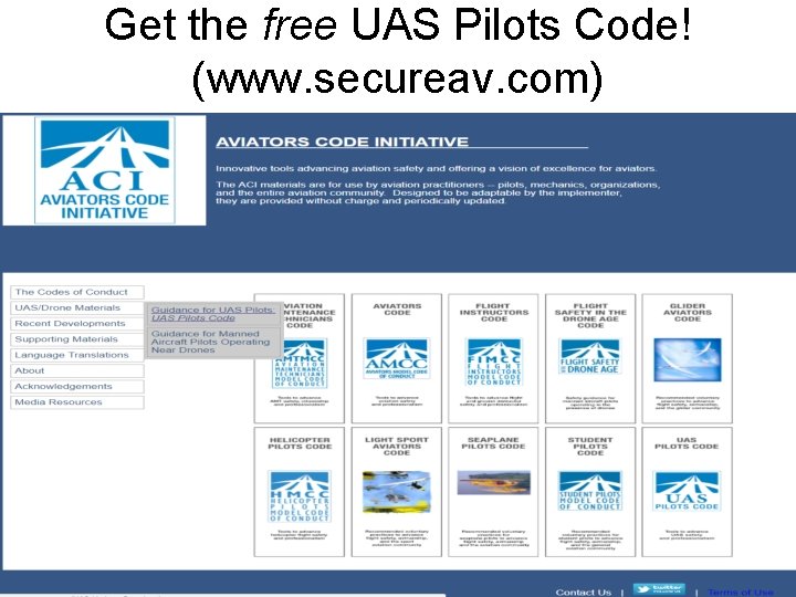 Get the free UAS Pilots Code! (www. secureav. com) 