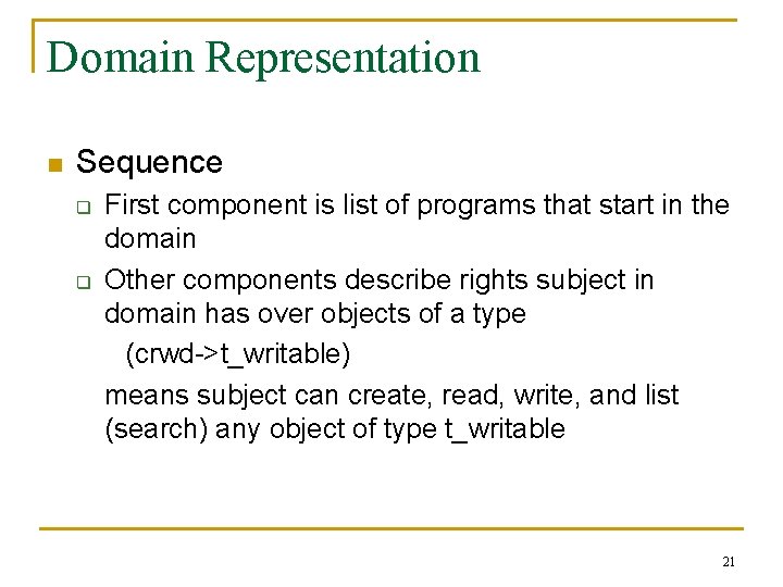 Domain Representation n Sequence q q First component is list of programs that start