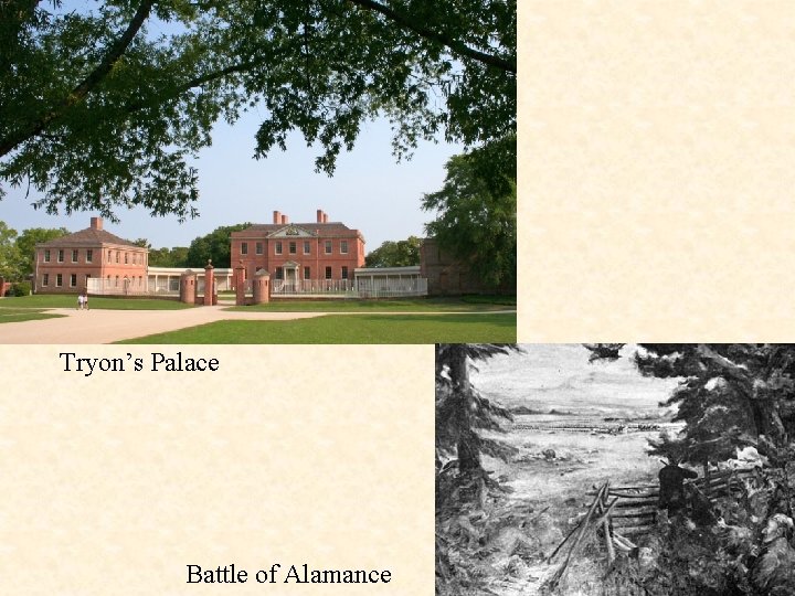 Tryon’s Palace Battle of Alamance 