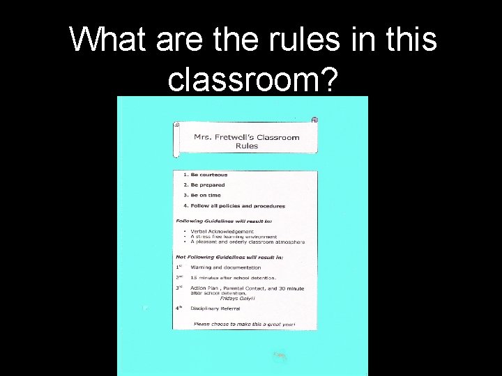 What are the rules in this classroom? 
