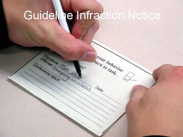Guideline Infraction Notice 