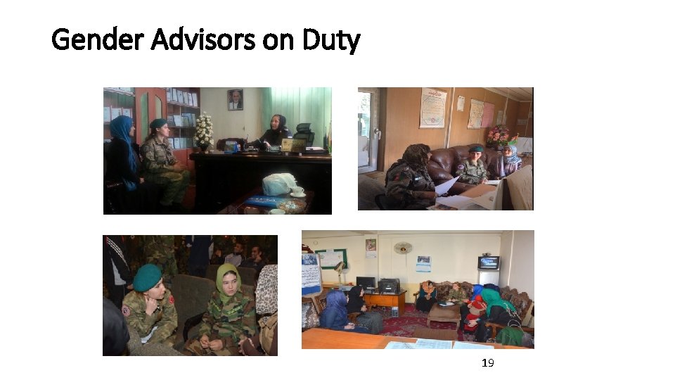 Gender Advisors on Duty 19 Gender Advisors on Duty 19