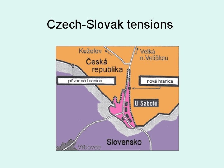 Czech-Slovak tensions 