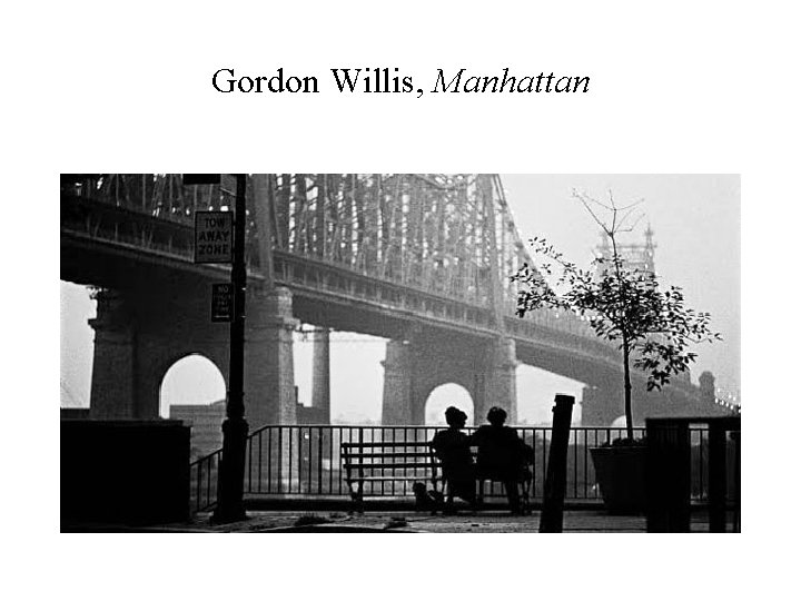 Gordon Willis, Manhattan 