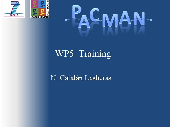 WP 5. Training N. Catalán Lasheras 