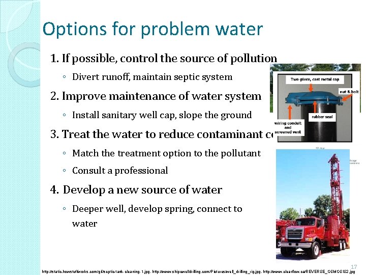 Options for problem water 1. If possible, control the source of pollution ◦ Divert Options for problem water 1. If possible, control the source of pollution ◦ Divert